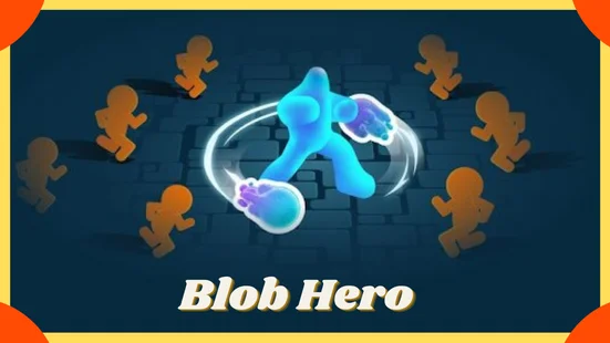 blob hero no ads