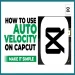 velocity on capcut