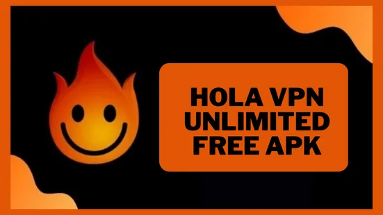 hola vpn unlimited free apk