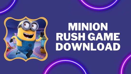 minion rush game download